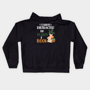 Easily Distracted By Plants And Books Kids Hoodie